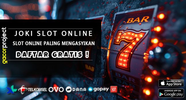 Slot Online Paling Mengasyikan